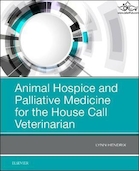 Animal Hospice and Palliative Medicine for the House Call VeterinarianAnimal Hospice and Palliative Medicine for the House Call Veterinarian | آسایشگاه حیوانات و طب تسکینی